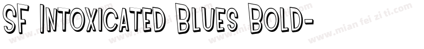 SF Intoxicated Blues Bold字体转换